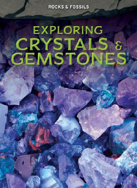 Buy Exploring Crystals & Gemstones (English, Claudia Martin) Online at Best Price - BookBajar