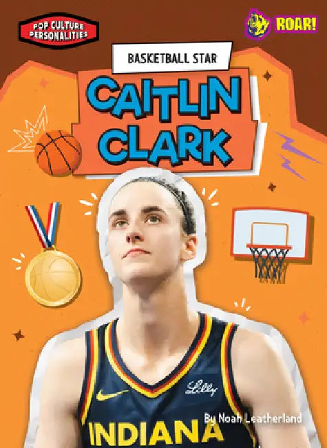 Buy Basketball Star Caitlin Clark (English, Noah Leatherland) Online at Best Price - BookBajar