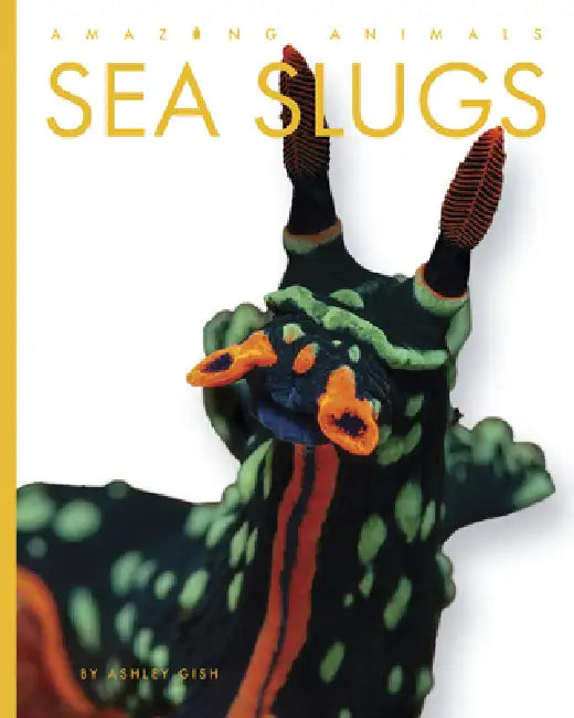 Buy Sea Slugs (English, Ashley Gish) Online at Best Price - BookBajar