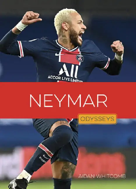 Buy Neymar (English, Aidan Whitcomb) Online at Best Price - BookBajar