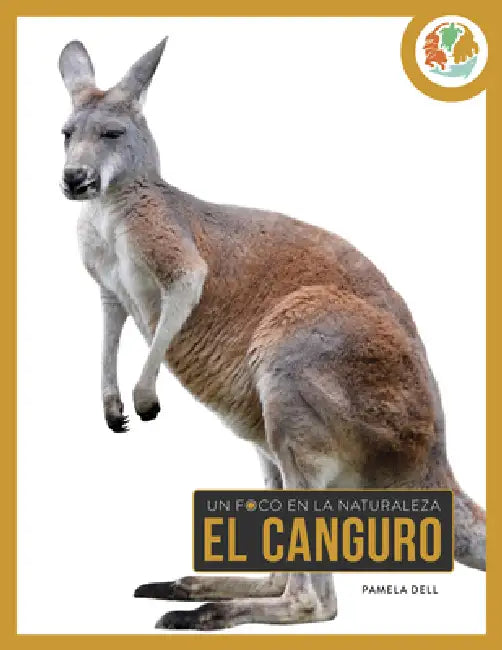 Buy El Canguro (English, Pamela Dell) Online at Best Price - BookBajar