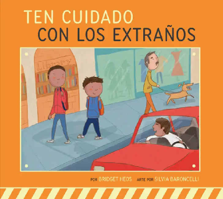 Ten Cuidado Con Los Extraños (English, Bridget Heos | Silvia Baroncelli) - Image 1 - BookBajar
