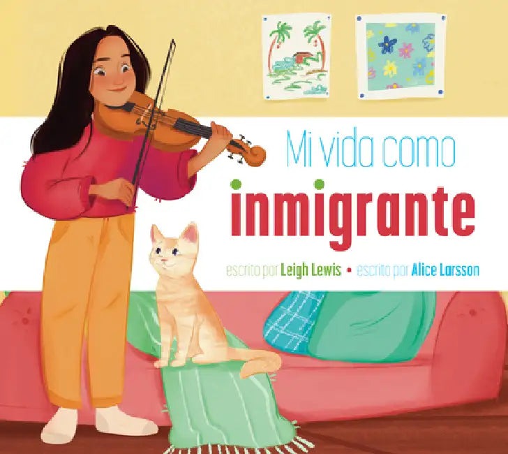 Buy Mi Vida Como Inmigrante (English, Leigh Lewis | Alice Larsson) Online at Best Price - BookBajar