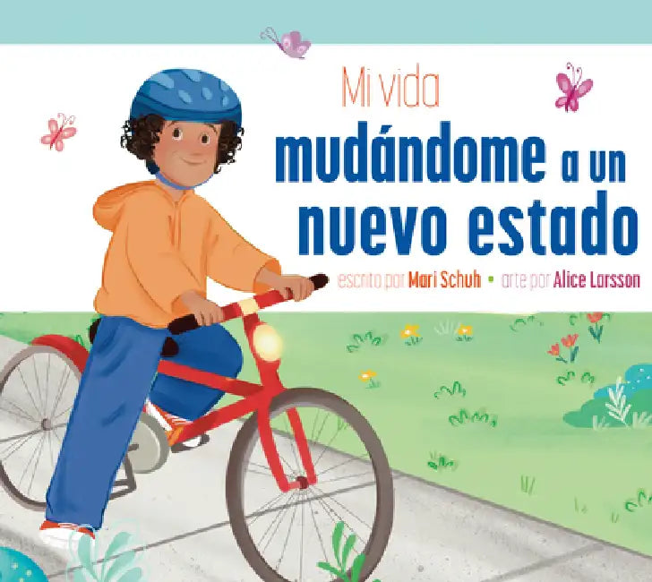 Mi Vida Mudándome a Un Nuevo Estado (English, Mari C. Schuh | Alice Larsson) - Image 1 - BookBajar